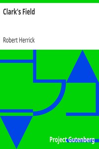 Clark's Field by Robert Herrick