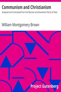 Communism and Christianism by William Montgomery Brown