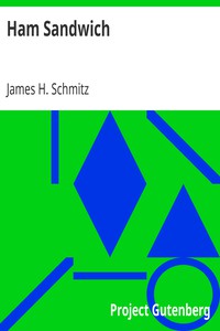 Ham Sandwich by James H. Schmitz