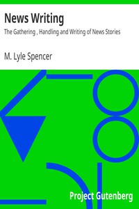 News Writing by M. Lyle Spencer