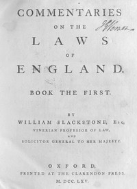 Commentaries on the Laws of England, Book the First by Sir William Blackstone