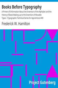 Books Before Typography by Frederick W. Hamilton