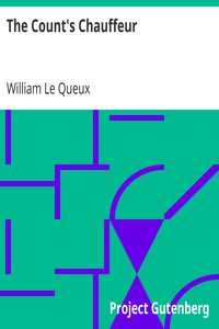 The Count's Chauffeur by William Le Queux