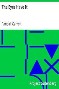 The Eyes Have It by Randall Garrett