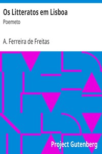 Os Litteratos em Lisboa: Poemeto by A. Ferreira de Freitas