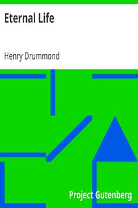 Eternal Life by Henry Drummond