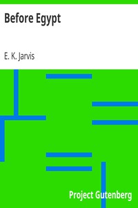 Before Egypt by E. K. Jarvis