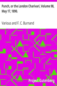 Punch, or the London Charivari, Volume 98, May 17, 1890. by Various