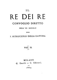 Il re dei re, vol. 2 by Ferdinando Petruccelli della Gattina