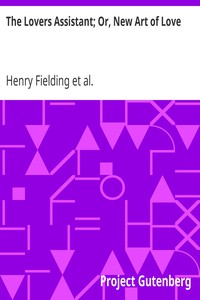 The Lovers Assistant; Or, New Art of Love by Henry Fielding and Ovid