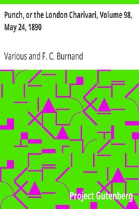Punch, or the London Charivari, Volume 98, May 24, 1890 by Various