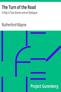 The Turn of the Road by Rutherford Mayne