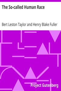 The So-called Human Race by Bert Leston Taylor