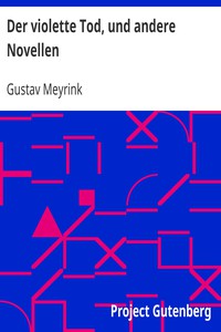 Der violette Tod, und andere Novellen by Gustav Meyrink