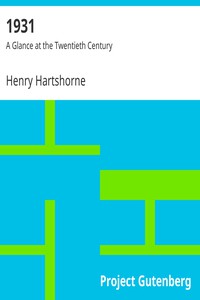 1931: A Glance at the Twentieth Century by Henry Hartshorne