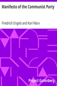 Manifesto of the Communist Party by Friedrich Engels and Karl Marx