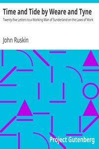 Time and Tide by Weare and Tyne by John Ruskin