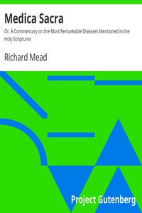 Medica Sacra by Richard Mead