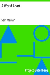 A World Apart by Sam Merwin