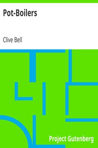 Pot-Boilers by Clive Bell