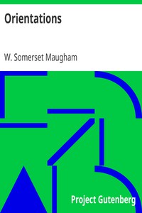 Orientations by W. Somerset Maugham