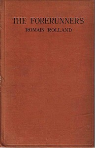 The Forerunners by Romain Rolland