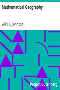 Mathematical Geography by Willis E. Johnson