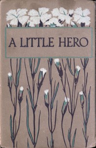 A Little Hero by H. Musgrave