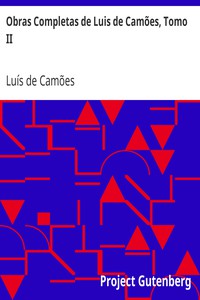 Obras Completas de Luis de Camões, Tomo II by Luís de Camões