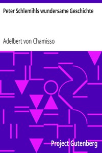 Peter Schlemihls wundersame Geschichte by Adelbert von Chamisso