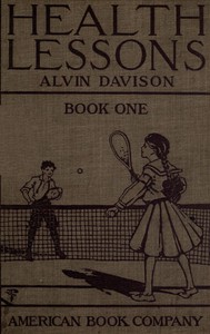 Health Lessons, Book 1 by Alvin Davison