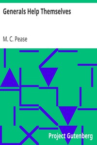 Generals Help Themselves by M. C. Pease