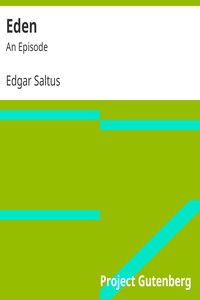 Eden: An Episode by Edgar Saltus