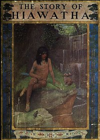 The Story of Hiawatha, Adapted from Longfellow by Longfellow and Stokes