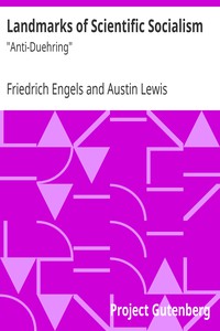 Landmarks of Scientific Socialism: "Anti-Duehring" by Friedrich Engels