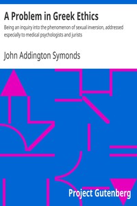 A Problem in Greek Ethics by John Addington Symonds