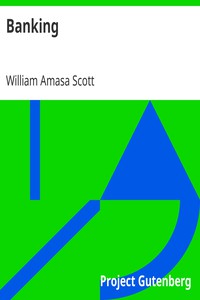 Banking by William Amasa Scott