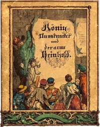 König Nußknacker und der arme Reinhold by Heinrich Hoffmann