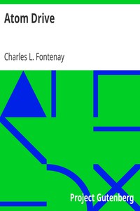 Atom Drive by Charles L. Fontenay