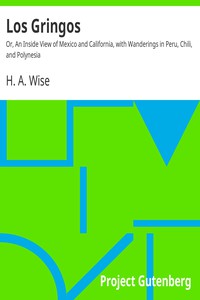 Los Gringos by H. A. Wise