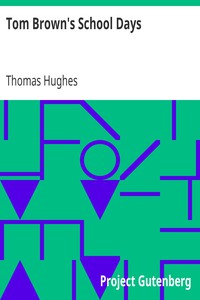 Tom Brown's School Days by Thomas Hughes