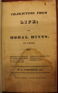 Characters from Life; Or, Moral Hints. In Verse by James Parkerson