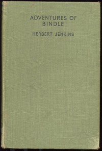 Adventures of Bindle by Herbert George Jenkins