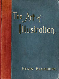 The Art of Illustration by Henry Blackburn