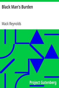 Black Man's Burden by Mack Reynolds