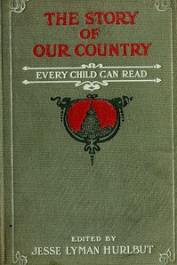 The Story of Our Country by Jesse Lyman Hurlbut