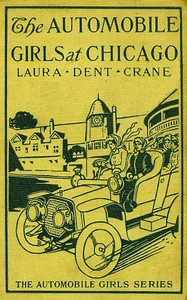 The Automobile Girls at Chicago; Or, Winning Out Against Heavy Odds by Crane