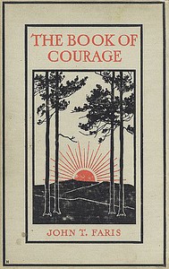 The Book of Courage by John T. Faris