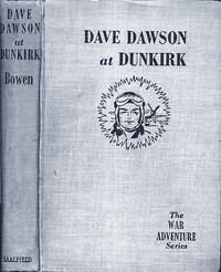 Dave Dawson at Dunkirk by Robert Sidney Bowen