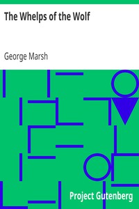 The Whelps of the Wolf by George Marsh